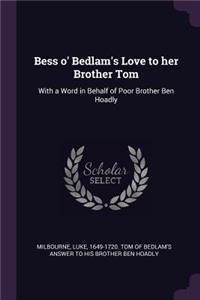 Bess o' Bedlam's Love to her Brother Tom