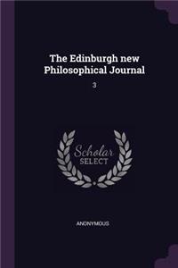The Edinburgh new Philosophical Journal