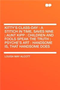 Kitty's Class-Day