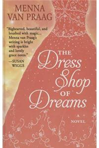The Dress Shop of Dreams