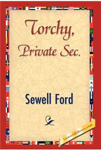 Torchy, Private SEC.