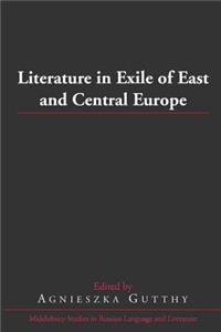 Literature in Exile of East and Central Europe