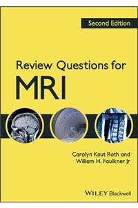 Review Questions for MRI