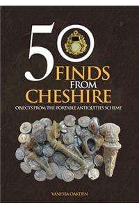 50 Finds From Cheshire