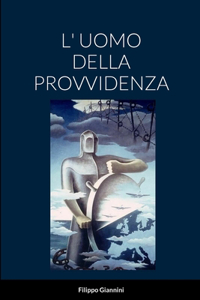 L' Uomo Della Provvidenza