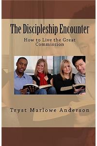 The Discipleship Encounter