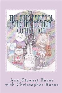 The Pink Parasol and The French Confection