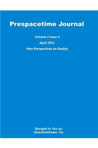 Prespacetime Journal Volume 2 Issue 4