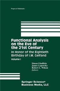 Functional Analysis on the Eve of the 21st Century