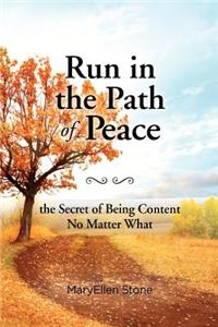 Run in the Path of Peace
