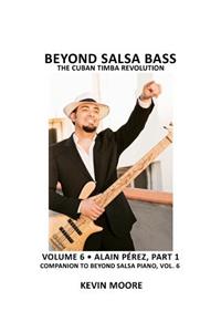 Beyond Salsa Bass