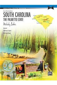 South Carolina -- The Palmetto State