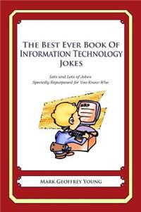 The Best Ever Book of Information Technology Manager Jokes