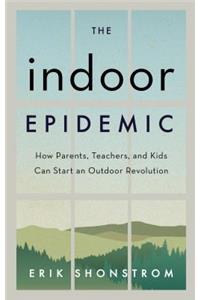 Indoor Epidemic