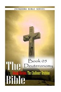 Bible Douay-Rheims, the Challoner Revision - Book 05 Deuteronomy