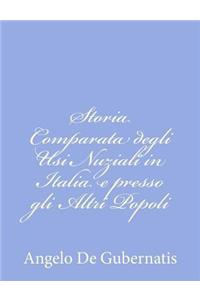 Storia Comparata degli Usi Nuziali in Italia e presso gli Altri Popoli