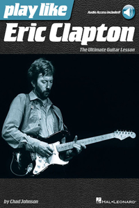 Play Like Eric Clapton Book/Online Audio