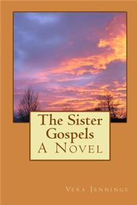 The Sister Gospels