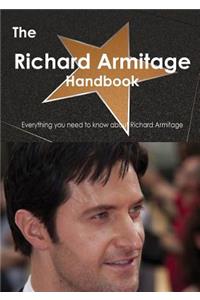 The Richard Armitage (Actor) Handbook - Everything You Need to Know about Richard Armitage (Actor)