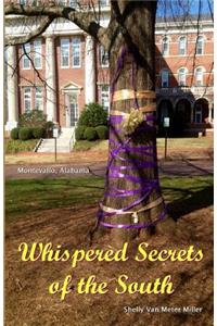 Whispered Secrets of the South