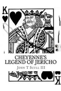 Cheyenne's Legend of Jericho