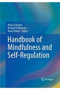 Handbook of Mindfulness and Self-Regulation