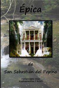 Epica de San Sebastian del Pepino