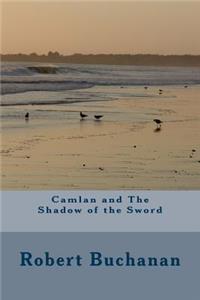 Camlan and The Shadow of the Sword