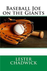Baseball Joe on the Giants