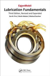 Lubrication Fundamentals, Revised and Expanded