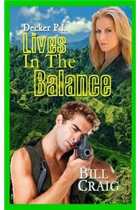 Decker P.I. Lives in the Balance