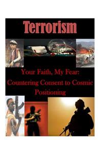 Your Faith, My Fear