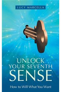 Unlock Your Seventh Sense