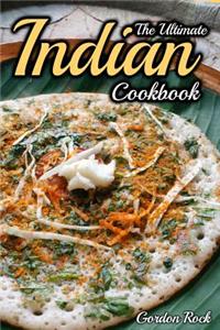 The Ultimate Indian Cookbook: Indian Cooking Made Easy