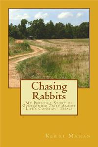 Chasing Rabbits
