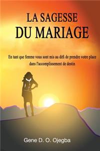 La SAGESSE Du MARIAGE