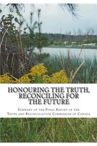 Honouring the Truth, Reconciling for the Future