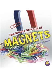 The Simple Science of Magnets