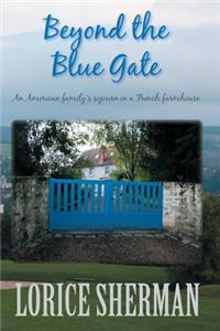Beyond the Blue Gate