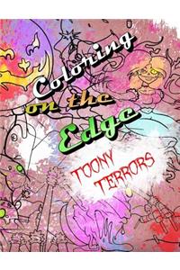 Coloring on the Edge: Toony Terrors