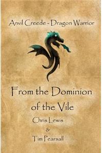 From the Dominion of the Vile