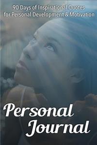 Personal Journal (Abridged 90-Day Version)