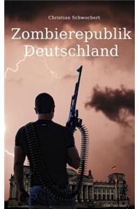 Zombierepublik Deutschland