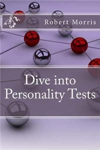 Dive into Personality Tests