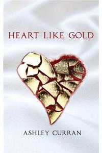 Heart Like Gold