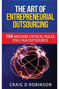 The Art of Entrepreneurial Outsourcing