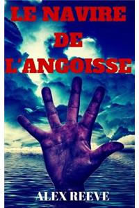 Le Navire de L'Angoisse