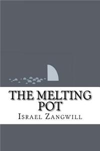 The Melting Pot