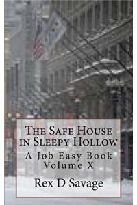 Safe House in Sleepy Hollow