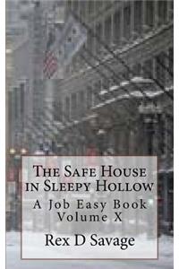 The Safe House in Sleepy Hollow